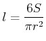 $\displaystyle l = \frac{6S}{\pi r^2}$