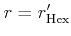 $ r = r_\mathrm{Hex}'$